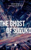 Ghost of Suzuko (eBook, ePUB) Ghost of Suzuko (eBook, ePUB)