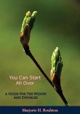 You Can Start All Over (eBook, ePUB) You Can Start All Over (eBook, ePUB)