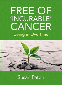 Cover Free of 'incurable' Cancer (eBook, ePUB)