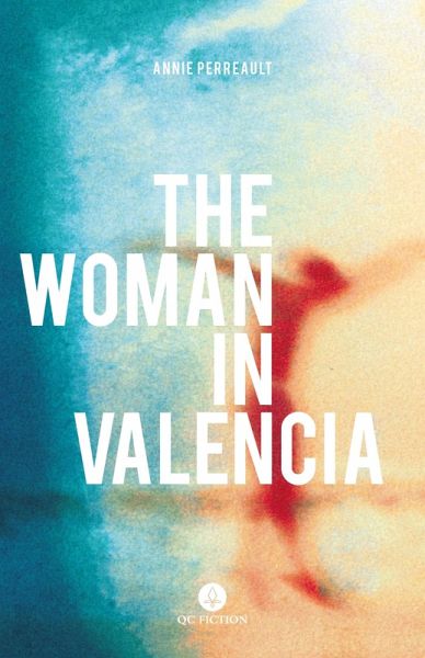 Woman in Valencia (eBook, ePUB) Woman in Valencia (eBook, ePUB)