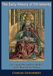 Early History of Christianity (eBook,... - Bild 1