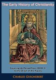 Early History of Christianity (eBook, ePUB)