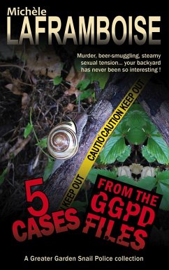 Cover 5 Cases from the GGPD Files (Greater Garden Snail Police, #4) (eBook, ePUB)