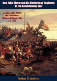 Gen. John Glover and his Marblehead Regiment in the Revolutionary War (eBook, ePUB) Gen. John Glover and his Marblehead Regiment in the Revolutionary War (eBook, ePUB)