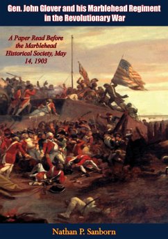 Cover Gen. John Glover and his Marblehead Regiment in the Revolutionary War (eBook, ePUB)