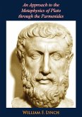 Approach to the Metaphysics of Plato through the Parmenides (eBook, ePUB)