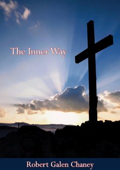 Inner Way (eBook, ePUB) - Chaney, Robert Galen