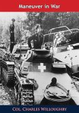 Maneuver in War (eBook, ePUB) Maneuver in War (eBook, ePUB)