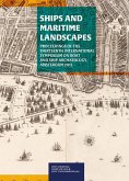 Ships And Maritime Landscapes (eBook, PDF) Ships And Maritime Landscapes (eBook, PDF)
