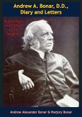 Andrew A. Bonar, D.D., Diary and Letters (eBook, ePUB)