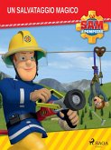Sam il Pompiere - Un salvataggio magico (eBook, ePUB)