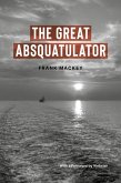 Great Absquatulator (eBook, ePUB) Great Absquatulator (eBook, ePUB)