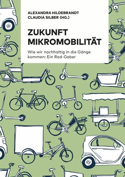 Zukunft Mikromobilität (eBook, PDF) Zukunft Mikromobilität (eBook, PDF)