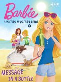 Barbie - Sisters Mystery Club 4 - Message in a Bottle (eBook, ePUB)