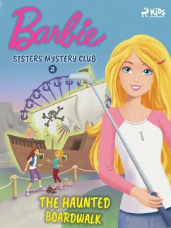 Barbie - Sisters Mystery Club 2 - The Haunted Boardwalk (eBook, ePUB) - Mattel
