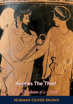 Hermes The Thief (eBook, ePUB) - Brown, Norman Oliver