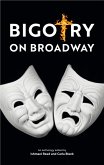 Bigotry on Broadway (eBook, ePUB) Bigotry on Broadway (eBook, ePUB)