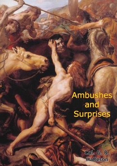 Ambushes and Surprises (eBook, ePUB) - Malleson, Col. G. B.