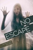 No Escape (eBook, PDF)