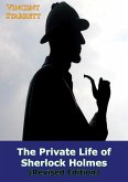 Private Life Of Sherlock Holmes [Revised Edition] (eBook, ePUB)