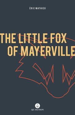 Little Fox of Mayerville (eBook, ePUB) - Mathieu, Eric