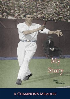My Story (eBook, ePUB) - Tilden, William T.
