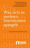 Was sich in meinen Intentionen spiegelt (eBook, ePUB)