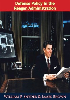 Cover Defense Policy in the Reagan Administration (eBook, ePUB)