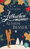 Lebkuchenmänner küssen besser (eBook, ePUB)