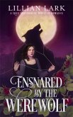 Ensnared by the Werewolf (Monstrous Matches) (eBook, ePUB)