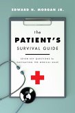 Patient's Survival Guide (eBook, ePUB)