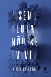 Sem luta não se vive (eBook, ePUB) - Bild 1