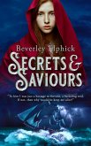 Secrets & Saviours (eBook, ePUB) Secrets & Saviours (eBook, ePUB)