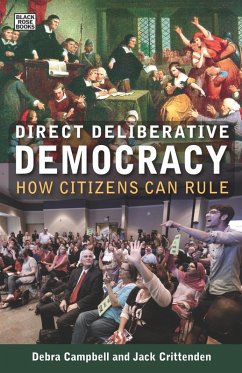 Direct Deliberative Democracy (eBook, PDF) - Jack Crittenden, Crittenden