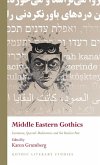 Middle Eastern Gothics (eBook, ePUB) Middle Eastern Gothics (eBook, ePUB)