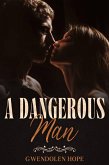 A Dangerous Man (eBook, ePUB)