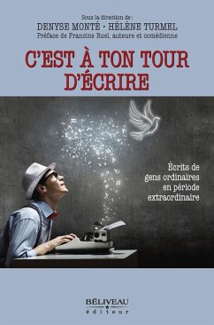 Cover C'est à ton tour d'écrire (eBook, ePUB)
