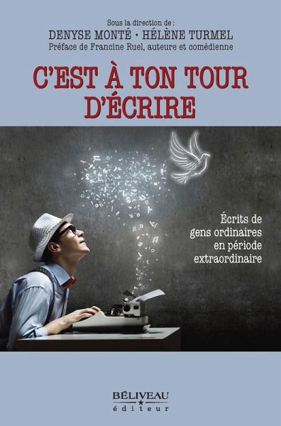 C'est à ton tour d'écrire (eBook, ePUB)