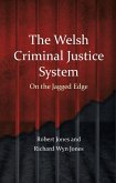 The Welsh Criminal Justice System (eBook, ePUB)