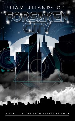 Cover Forsaken City (THE IRON SPIRES TRILOGY) (eBook, ePUB)