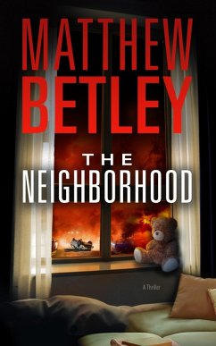Neighborhood (eBook, ePUB) - Betley, Matthew