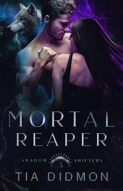 Mortal Reaper (Shadow Shifters, #3) (eBook, ePUB) - Didmon, Tia