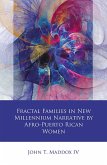 Fractal Families in New Millennium Narrative by Afro-Puerto Rican Women (eBook, ePUB)