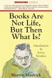 Books Are Not Life But Then What Is?... - Bild 1