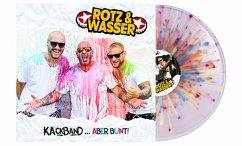 Kackband...Aber Bunt! (Ltd.Splattered Vinyl) - Rotz Und Wasser