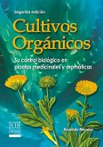 Cultivos orgánicos - 2da edición (eBook, PDF)