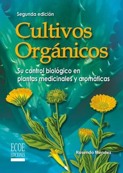 Cultivos orgánicos - 2da edición (eBook, PDF) - Méndez, Rosendo