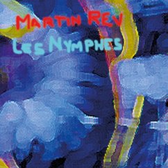 Les Nymphes - Rev,Martin