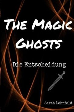 The Magic Ghosts - Lehrfeld, Sarah