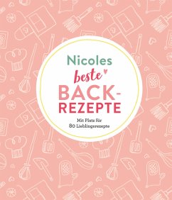 Cover Nicoles beste Backrezepte